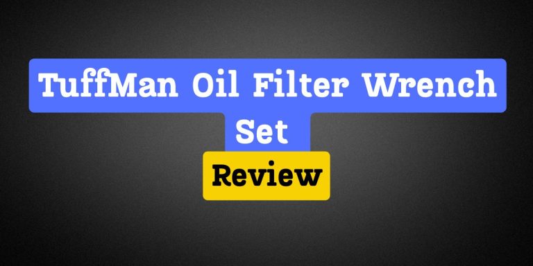 TuffMan Oil Filter Wrench Set Review