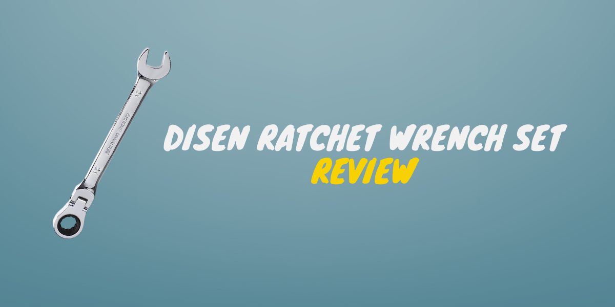 Disen Ratchet Wrench Set Review