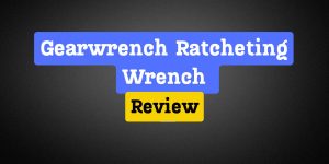 gearwrench ratcheting wrench set review