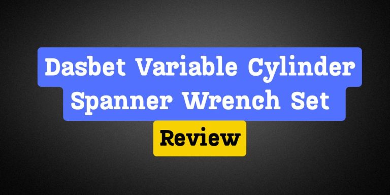 DASBET Variable Cylinder Spanner Wrench Set Review